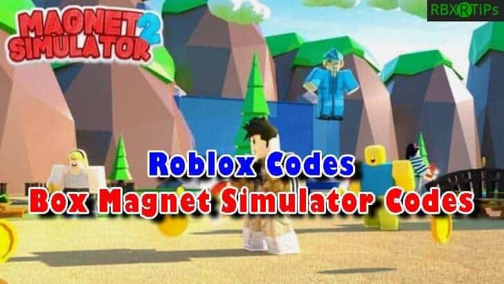 Roblox Box Magnet Simulator Codes