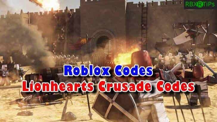 Roblox Lionhearts Crusade Codes