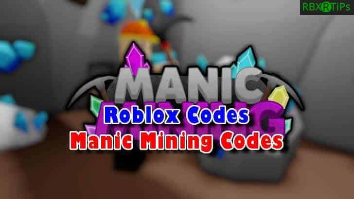 Roblox Manic Mining Codes
