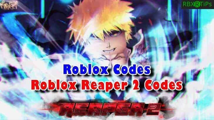 Roblox Reaper 2 Codes